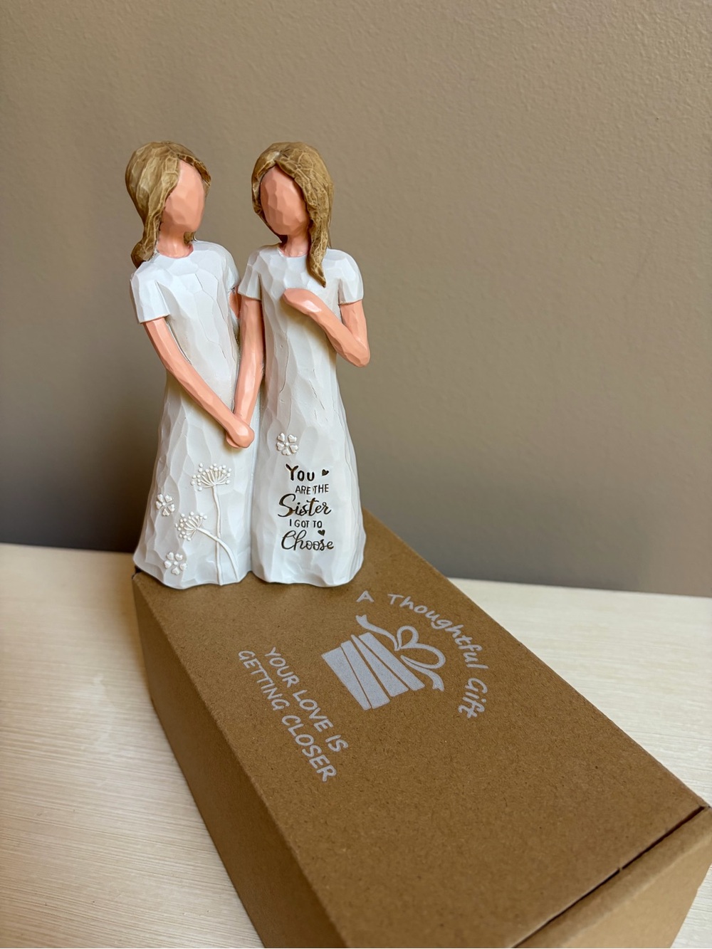 Sisters Figurine -You Are The Sister I Got to Choose